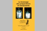 Brochure: Le brassage des préparations en biodynamie Brochure: Le brassage des préparations en biodynamie